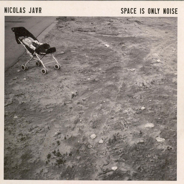 Nicolas Jaar: Space Is Only Noise (2011)